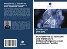 Mona Aglan, Mona El Ruby, Alaaeldin Fayez - Sklerosteose-1: Klinische und molekulare Untersuchungen in einer ägyptischen Familie