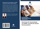 Ahmed Abdul-Hassan, Ali Abdulsalam, Rafid Basheer - Bewertung der Serumspiegel von RANKL und OPG bei akutem Koronarsyndrom