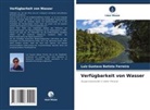 Luiz Gustavo Batista Ferreira - Verfügbarkeit von Wasser