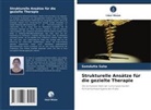Somdutta Saha - Strukturelle Ansätze für die gezielte Therapie