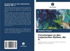 Elisabeth Scheele - Forschungen zu den trojanischen Mythen, Bd. II.