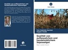 Taís Gabriele Garmus, Vagner Grade - Qualität von aufbewahrtem und handelsüblichem Sojasaatgut