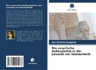Kari Kristine Haugberg - Die assyrische Außenpolitik in der Levante vor Sennacherib