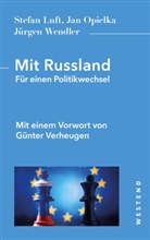 Stefan Luft, Jan Opielka, Jürgen Wendler - Mit Russland