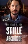 Michelle Raven - Stille Abgründe