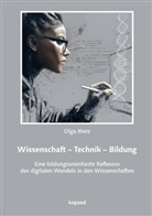 Olga Merz - Wissenschaft - Technik - Bildung