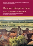 Enno Bünz, Dirk Martin Mütze, Dirk Martin Mütze, Christian Schuffels, Christian Schuffels u a, Alexander Sembdner... - Altendresden, Dresden, Königstein, Pirna