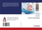 Dr. Garima Bhatt, Garima Bhatt, Dr. Parth Chhabria, Parth Chhabria, Dr. Vasudha Sodani, Vasudha Sodani - Forensic Odontology