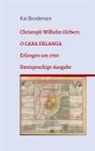 Kai Brodersen - Christoph Wilhelm Girbert: O cara Erlanga