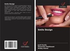 Hriday Anand, Jyoti Kundu, Himanshu Shekhawat - Smile Design
