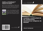 Afework Hailegiorgis - Cambios y continuidad de las instituciones monárquicas indígenas de Wolaita