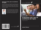 Ayman Elesery - Programas CALL para la enseñanza del inglés