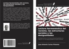 Jose Antonio Carlos Pimenta - Lectura hermenéutica del racismo, las estructuras sociales y las desigualdades