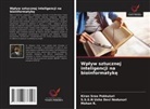 S. S. S. N Usha Devi Nedunuri, S.S.S.N Usha Devi Nedunuri, Kiran Sree Pokkuluri, Mohan R. - Wplyw sztucznej inteligencji na bioinformatyke