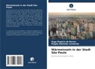 Magda Adelaide Lombardo, Hugo Rogério de Barros - Wärmeinseln in der Stadt São Paulo