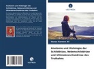Hanaa Kareem Ali - Anatomie und Histologie der Schilddrüse, Nebenschilddrüse und Ultimobranchialdrüse des Truthahns