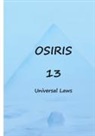 Ingrid Illia Haugerud - Osiris 13 universal laws