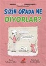 Süleyman Ezber - Burada Türkce Konusuyoruz 4 - Sizin Orada Ne Diyorlar