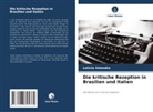 Letícia Valandro - Die kritische Rezeption in Brasilien und Italien