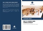 Stéphane MABLY - DIE 9 CODES DER SINNLICHKEIT