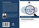 Abhilash Suresh Doijode - Marketingstrategien