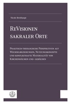 Nicole Breithaupt - ReVisionen sakraler Orte