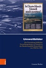 Lisanne Rother, Sabine von Heusinger, Nicole Kramer, Ortlepp, Anke Ortlepp, Dorothea Rohde... - Umweltbilder