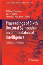 Aboul Ella Hassanien, Aboul Ella Hassanien, Vineet Kansal, Abhishek Swaroop - Proceedings of Sixth Doctoral Symposium on Computational Intelligence