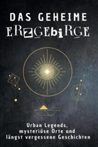 Lucas Krüger - Das geheime Erzgebirge