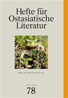 Hans Kühner, Anna Stecher, Thorsten Traulsen, Asa-Bettina Wuthenow - Hefte für ostasiatische Literatur 78