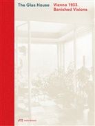Maximilian Eisenköck, Olá, Stefan Oláh, Caroline Wohlgemuth - The Glas House