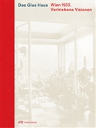 Maximilian Eisenköck, Olá, Stefan Oláh, Caroline Wohlgemuth - Das Glas Haus