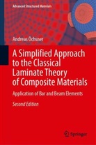 Andreas Öchsner - A Simplified Approach to the Classical Laminate Theory of Composite Materials