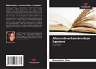 Francelene Villar - Alternative Construction Systems