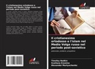 Svetlana Eremina, Alexander Martynchenko, Timofey Nadkin - Il cristianesimo ortodosso e l'islam nel Medio Volga russo nel periodo post-sovietico
