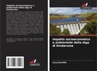 Lucy Kareithi - Impatto socioeconomico e ambientale della diga di Kindaruma