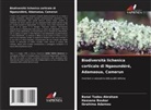 BANAI TADOU Abraham, IBRAHIMA Adamou, HASSANA BOUKAR - Biodiversità lichenica corticale di Ngaoundéré, Adamaoua, Camerun