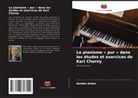 Genkin Anton - Le pianisme « pur » dans les études et exercices de Karl Cherny