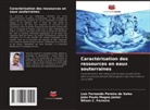 Nilson C. Ferreira, João Paulo Magna Júnior, Luís Fernando Pereira de Sales - Caractérisation des ressources en eaux souterraines