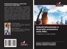 Benitha MABAYA MUJINGA, Bogdan NGAMIKALA MUKO - Industrializzazione e diversità economica nella RDC:
