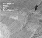 Beate Gütschow, Susanne Richwien, Beate Gütschow, Felix Hoffmann - Beate Gütschow: Resistance, Flood, Fire, Resistance.