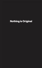 Sophia Greiff, Marc Naroska, Julian Rosefeldt, C/O Berlin Foundation, Sophia Greiff - Julian Rosefeldt: Nothing is Original