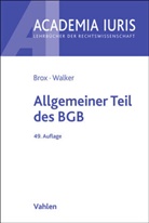 Hans Brox, Wolf-Dietrich Walker - Allgemeiner Teil des BGB