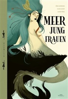 Rémi Giordano, Olivia Godat, Laura Pérez - Meerjungfrauen