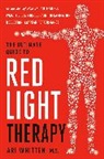 Ari Whitten - The Ultimate Guide to Red Light Therapy