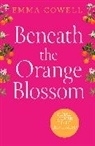 Emma Cowell, Cowell Emma - Beneath the Orange Blossom