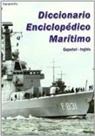 Luis Delgado Lamelland - Diccionario enciclopédico marítimo (español-inglés)