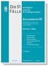 Karl-Edmund Hemmer - Die 51 wichtigsten Fälle Schuldrecht BT