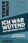Patrik Banga - Ich war wütend auf die ganze Welt