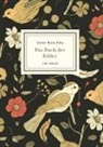 Rainer Maria Rilke - Rainer Maria Rilke: Das Buch der Bilder. Vollständige Neuausgabe